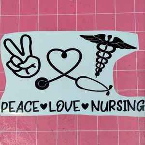 Peace Love Nursing Black Decal I Can Make It In Different Colors